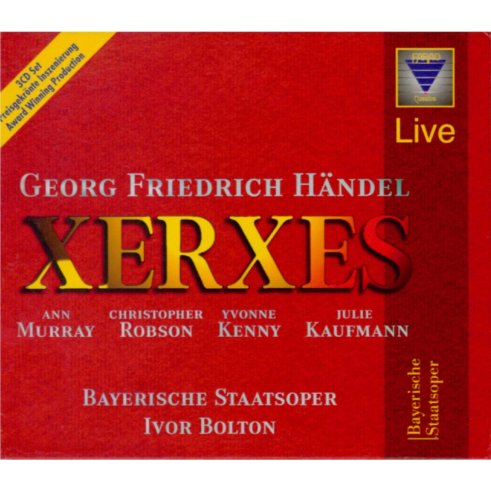 HAENDEL - Bolton - Serse, opéra en 3 actes HWV.40 (aussi 'Xerxes')..